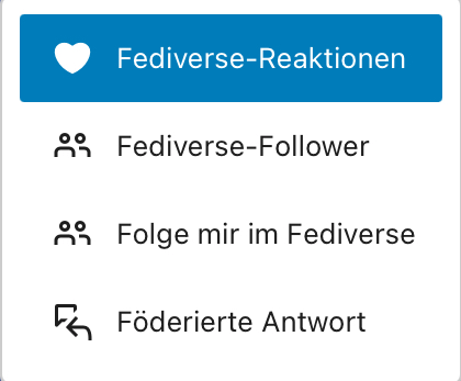 ScreenshotBlockauswahl Fediverse-Reaktionen, -Folloower, Folge mitr im Fediverse und Föderierte Antwort